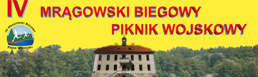 IV Mrągowski Biegowy Piknik Wojskowy