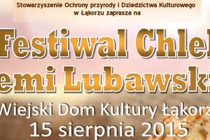 Chleb będzie miał swój festiwal w Łąkorzu