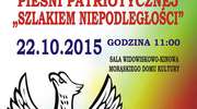Konkurs Pieśni Patriotycznej 
,,Szlakiem Niepodległości”