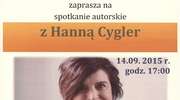 Zaproszenie na spotkanie autorskie z Hanną Cygler