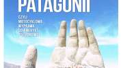 Prezentacja "POD NIEBEM PATAGONII"