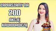 Będzie to dwusetna akcja krwiodawcza