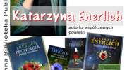 Spotkanie z Katarzyną Enerlich