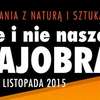 SPOTKANIE Z NATURĄ I SZTUKĄ