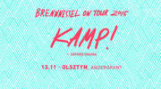 Kamp! + Oxford Drama Brennnessel On Tour 2015 w AnderGrancie