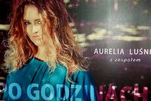 Aurelia z marzeniami i nie tylko „Po godzinach”