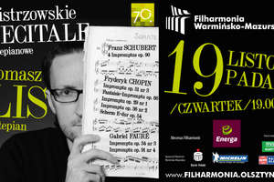Mistrzowski recital fortepianowy - Tomasz Lis w Filharmonii W-M