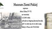 Warsztaty w Muzeum Ziemi Piskiej