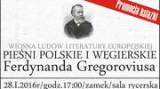 Zapraszamy na promocję książki z wierszami Ferdynanda Gregoroviusa