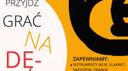 Przyjdź grać na dęciaku
