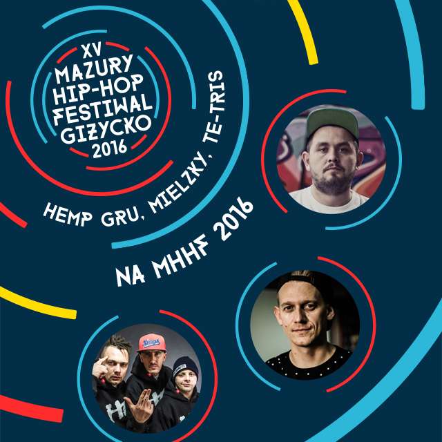 Hemp Gru, Te-Tris oraz Mielzky na Mazury Hip-Hop Festiwal 2016! - full image