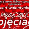 14 lutego daj się objąć muzyce