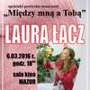 Recital poetycko-muzyczny Laury Łącz