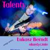 Dobromiejskie talenty - Łukasz Berndt AKUSTYCZNIE