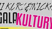 Zapraszają na II Kurzętnicką Galę Kultury 