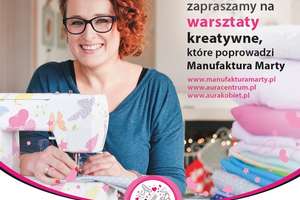 Kreatywna Aura Kobiet, czyli… szycie jest piękne! Warsztaty szycia