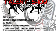 Weź udział w "Talent Show - Działdowo 2016"