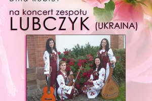 Koncert Zespołu Lubczyk z Ukrainy