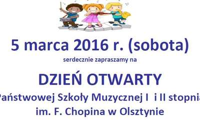 Dzień otwarty Państwowej Szkoły Muzycznej I i II stopnia im. F. Chopina w Olsztynie