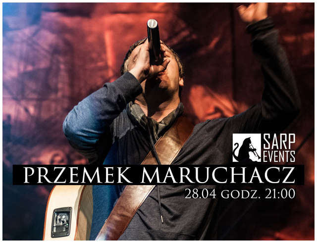Przemek Maruchacz - koncert w Sarpie - full image