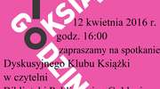 Dyskusyjny Klub Książki zaprasza