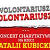 Koncert charytatywny na rzecz Natalii Kubickiej