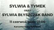SYLWIA&TYMEK / SYLWIA BŁYSZCZEK BAND - Premiera