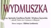 Teatr przy Stoliku - sztuka "Wydmuszka"