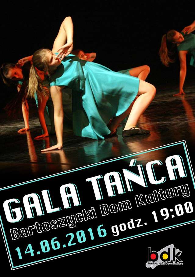 Bartoszycka Gala Tańca - full image