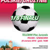 Szczytno Kibicuje Polskiej Drużynie POLSKA - SZWAJCARIA