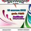 Przed nami Przegląd Zespołów Folklorystycznych