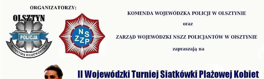 II Turniej Siatkówki Plażowej Kobiet o Puchar Komendanta Wojewódzkiego Policji w Olsztynie