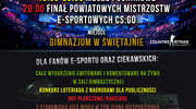 Powiatowe Mistrzostwa E-Sportowe: CS GO!