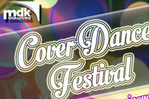 Weź udział w Cover Dance Festival 