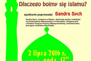 Spotkanie z Sandrą Sych "Dlaczego boimy się islamu?"