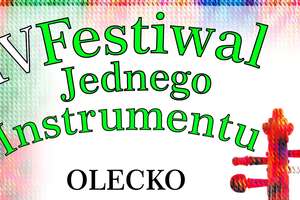 IV Festiwal Jednego Instrumentu w Olecku 
