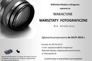 Wakacyjne warsztaty fotograficzne dla młodzieży w Bibliotece Miejskiej w Mrągowie 