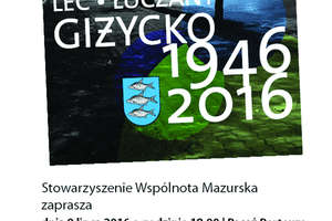 Lec - Łuczany - Giżycko 1946 -2016