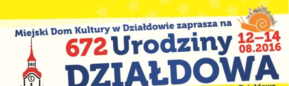 Dni Działdowa 2016 - zapraszamy