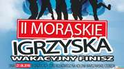 II Morąskie Igrzyska 
„Wakacyjny Finisz”