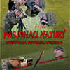 Pasjonaci natury - wystawa fotograficzna