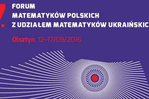 VII Forum Matematyków Polskich w Kortowie. Zobacz program!