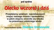 Spacerkiem po Olecku, czyli poznajemy historię miasta 