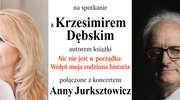 Zapraszamy na spotkanie z kompozytorem Krzesimirem Dębskim, połączone z koncertem Anny Jurksztowicz  
