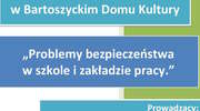 Otwarty wykład o bezpieczeństwie w szkole i pracy