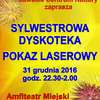 Sylwester w Iławie! Dyskoteka i pokaz laserowy