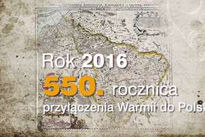 Warmia: 550. rocznica przyłączenia do Polski