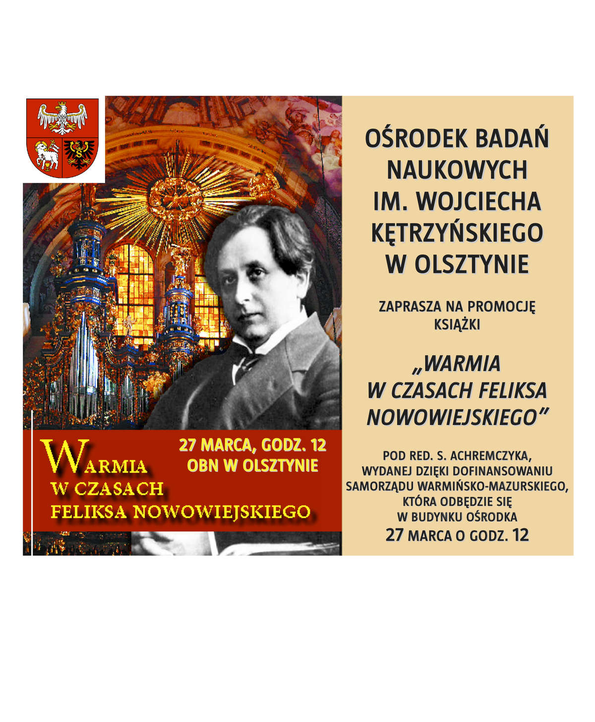 Promocja książki  Warmia w czasach Feliksa Nowowiejskiego” - full image