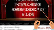 Międzynarodowy Festiwal Szkolnych Zespołów Orkiestrowych w Olecku 