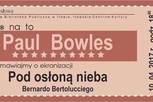 A co na to Paul Bowles? Projekcja filmu i dyskusja o książce „Pod osłoną nieba” w MBP Iława